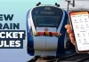 Indian Railways Updates Ticket Booking Rules: What You Need to Know for Your Next Journey