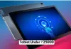 Tablets Under 25000? Here Are the Top 10 Options