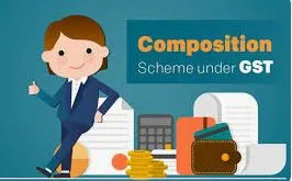  GST Composition Scheme क्या है: विशेषताएं और पात्रता