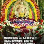 Khatu Shyam to Mehandipur Balaji Distance 2026 Guide