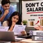 Don’t cut salaries after EPF wage ceiling rises to Rs 25,000 from Rs 15,000: Ministry directs employers to bear statutory contribution, not pass it on to employees through CTC adjustments