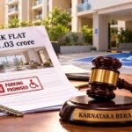 Woman buys Rs 1.03 crore 3BHK in Bengaluru, but builder fails to provide specially-enabled parking; Karnataka RERA orders provision within 60 days and audited maintenance accounts